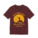 Fishing T‑Shirt — “Can't Work Today, My Arm Is In A Cast” Graphic Tee
