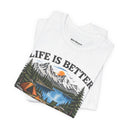 "Life Is Better At The Camp" Mountain Lake Camping T-Shirt