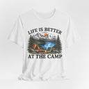 "Life Is Better At The Camp" Mountain Lake Camping T-Shirt