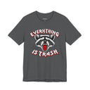 "Everything Is Trash" Raccoon Graphic T-Shirt | Funny Metal Band Style Tee