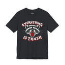 "Everything Is Trash" Raccoon Graphic T-Shirt | Funny Metal Band Style Tee
